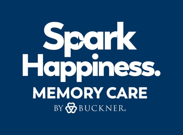 White text on blue background reads: "Spark Happiness. MEMORY CARE BY BUCKNER" with a small logo under the text.